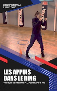 Les appuis dans le ring - Christophe NEUVILLE - E-Book