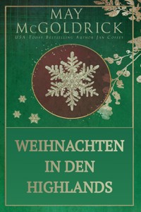 Weihnachten in den Highlands - May McGoldrick - E-Book