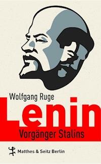 Lenin - Wolfgang Ruge - E-Book