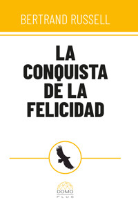 La conquista de la felicidad - Bertrand Russell - E-Book