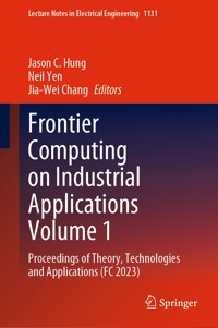Frontier Computing on Industrial Applications Volume 1 -  - E-Book