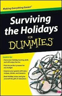 Surviving the Holidays For Dummies -  - E-Book