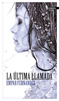 La última llamada - Empar Fernández - E-Book