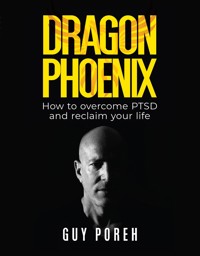 Dragon Phoenix - Guy Poreh - E-Book