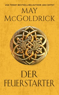 Der Feuerstarter - May McGoldrick - E-Book
