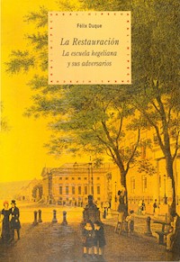 La Restauración - Félix Duque Pajuelo - E-Book