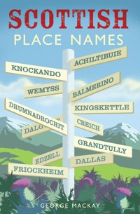 Scottish Placenames - George Mackay - E-Book