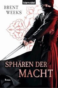 Sphären der Macht - Brent Weeks - E-Book