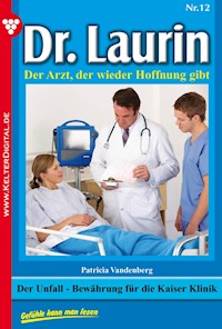 Dr. Laurin 12 – Arztroman - Patricia Vandenberg - E-Book