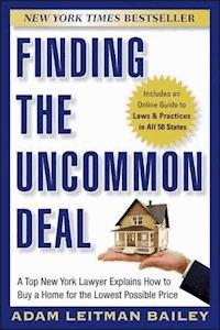 Finding the Uncommon Deal - Adam Leitman Bailey - E-Book