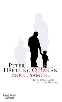 O'Bär an Enkel Samuel - Peter Härtling - E-Book