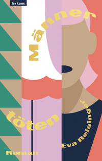 Männer töten - Eva Reisinger - E-Book