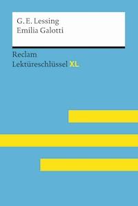 Emilia Galotti von Gotthold Ephraim Lessing - Gotthold Ephraim Lessing - E-Book