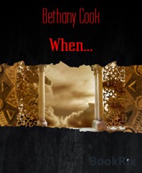 When... - Bethany Cook - kostenlos E-Book