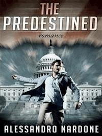 The Predestined - Alessandro Nardone - E-Book