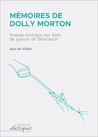 Mémoires de Dolly Morton - Jean de Villiot - E-Book
