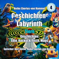 Geschichten-Labyrinth - Tiere - Heike Eberius-von Hammel - Hörbuch