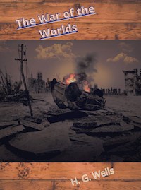The War Of The Worlds - H G Wells - E-Book