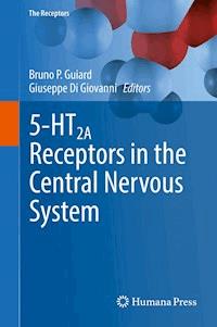5-HT2A Receptors in the Central Nervous System - - E-Book