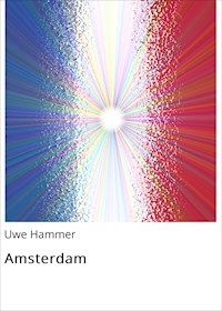 Amsterdam - Uwe Hammer - E-Book