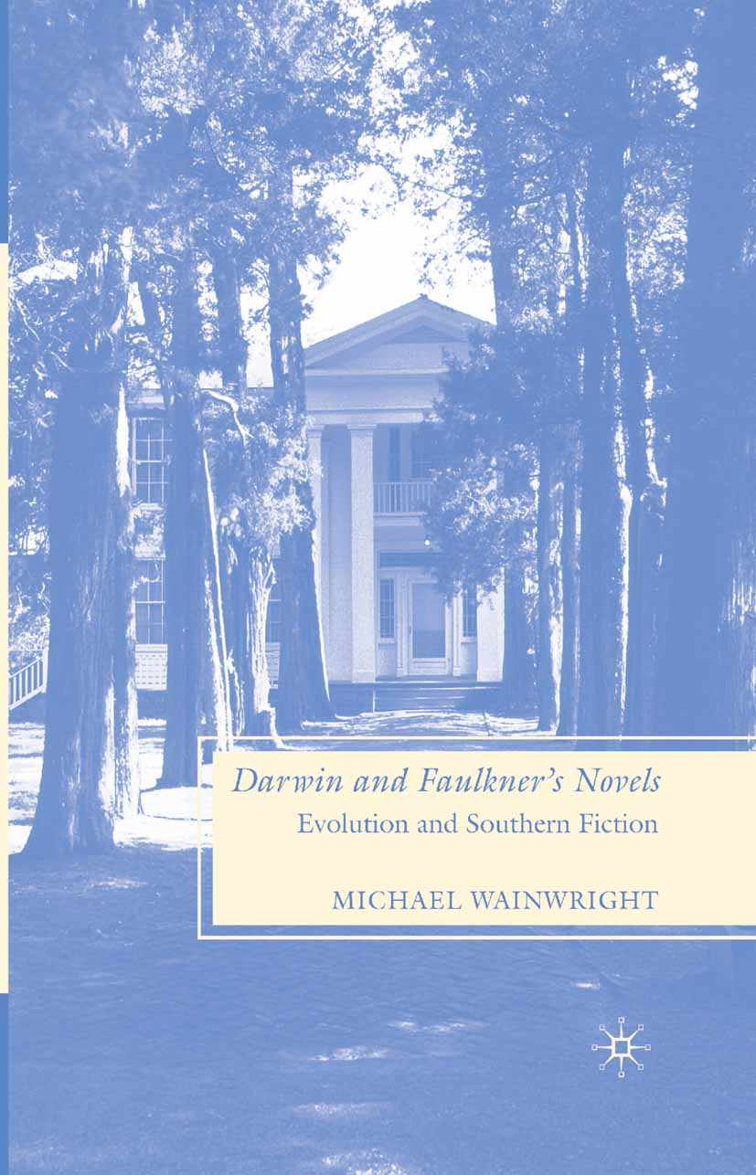 Darwin and Faulkner’s Novels - M. Wainwright - E-Book