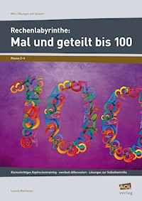 Rechenlabyrinthe: Mal und geteilt bis 100 - Leonie Mathiesen - E-Book