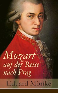 Mozart auf der Reise nach Prag - Eduard Mörike - E-Book
