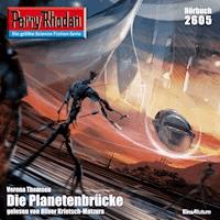 Perry Rhodan 2605: Die Planetenbrücke -  Verena Themsen - Hörbuch
