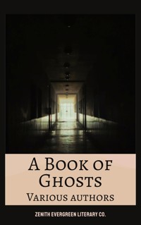 A Book of Ghosts: 18 - Amelia Edwards - E-Book