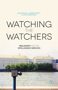 Watching the Watchers - H. Bochel - E-Book