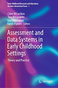 Assessment and Data Systems in Early Childhood Settings -  - E-Book