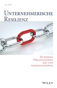 Unternehmerische Resilienz - Uwe Rühl - E-Book