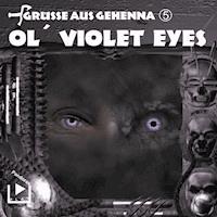 Grüsse aus Gehenna - Teil 5: Ol' Violet Eyes - Dane Rahlmeyer - Hörbuch