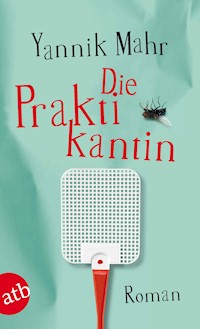 Die Praktikantin - Yannik Mahr - E-Book