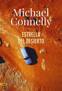 Estrella del desierto (AdN) - Michael Connelly - E-Book