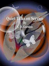 Quiet Talks on Service - S. D. Gordon - E-Book