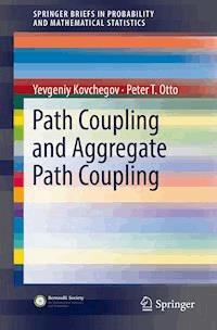Path Coupling and Aggregate Path Coupling - Yevgeniy Kovchegov - E-Book