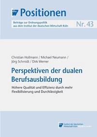 Perspektiven der dualen Berufsausbildung - Christian Hollmann - E-Book
