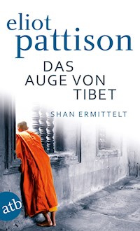 Das Auge von Tibet - Eliot Pattison - E-Book