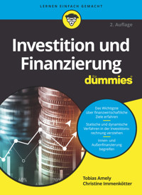 Investition und Finanzierung für Dummies - Tobias Amely - E-Book
