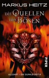 Die Quellen des Bösen - Markus Heitz - E-Book