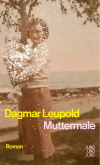 Muttermale - Dagmar Leupold - E-Book