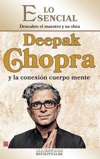 Deepak Chopra y la conexión cuerpo mente - Jaume Rosselló - E-Book