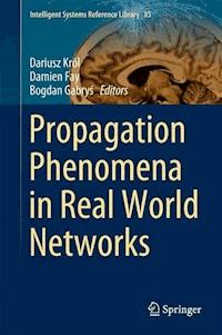Propagation Phenomena in Real World Networks - - E-Book