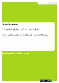"Von der Liebe will ich erzählen" - Anne Meinberg - E-Book