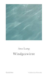 Windgezwirnt - Ana Lang - E-Book