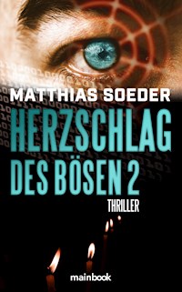 Herzschlag des Bösen 2 - Matthias Soeder - E-Book