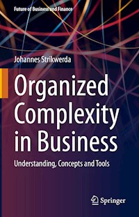 Organized Complexity in Business - Johannes Strikwerda - E-Book