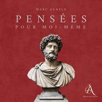 Pensées pour moi-même - Livre Audio - Aurèle Marc - Hörbuch