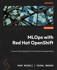 MLOps with Red Hat OpenShift - Ross Brigoli - E-Book